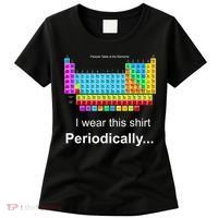 Wear This Periodically Periodic Table Of Elements Women's T-Shirt thumb 0