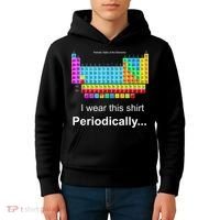 Wear This Periodically Periodic Table Of Elements Kids Hoodie thumb 4