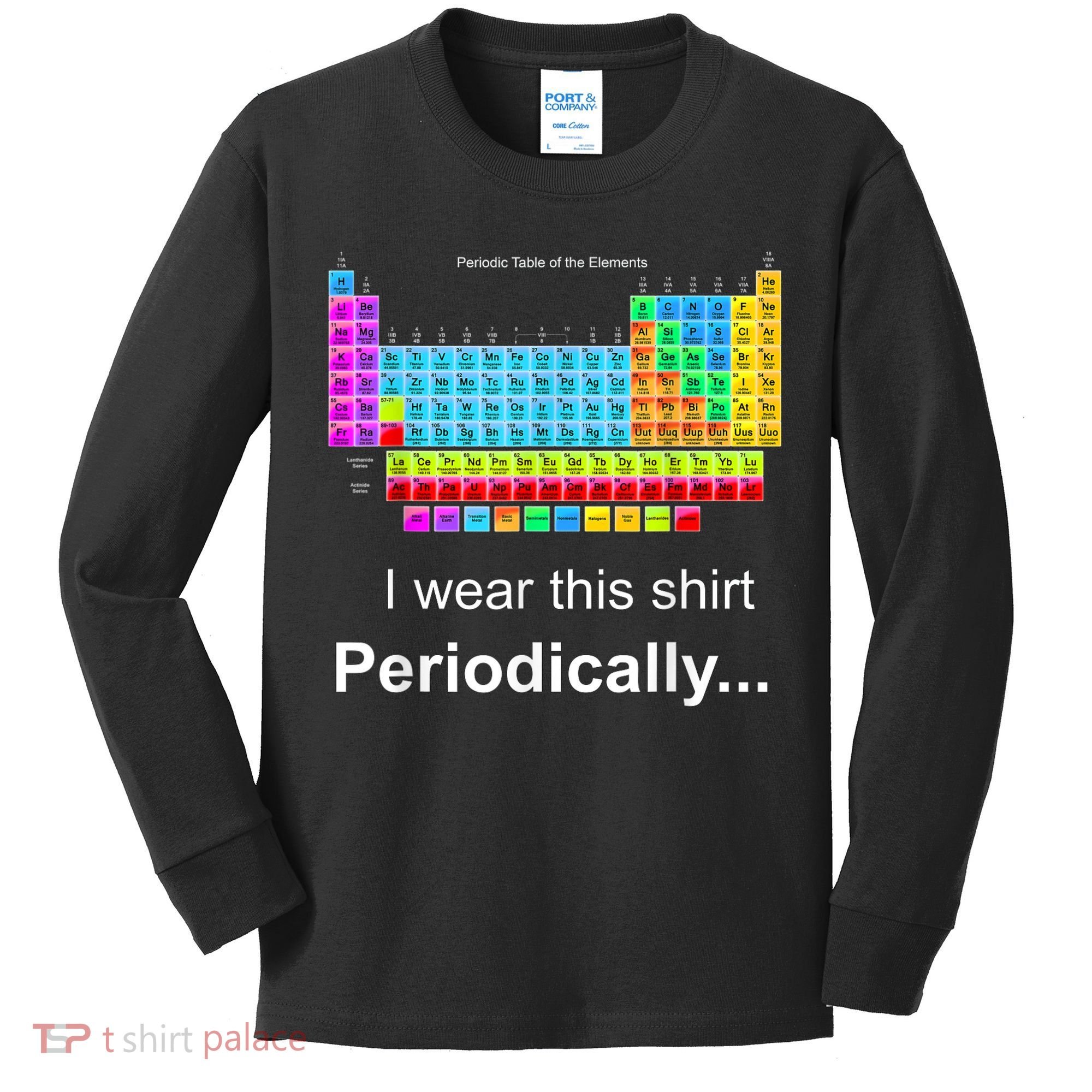Wear This Periodically Periodic Table Of Elements Kids Long Sleeve Shirt