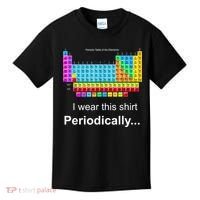 Wear This Periodically Periodic Table Of Elements Kids T-Shirt thumb 0