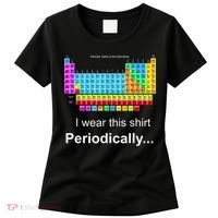 Wear This Periodically Periodic Table Of Elements Women's T-Shirt thumb 0