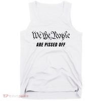 We The People Are Pissed Off Fight For Democracy Tank Top thumb 0