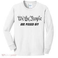 We The People Are Pissed Off Fight For Democracy Kids Long Sleeve Shirt thumb 0