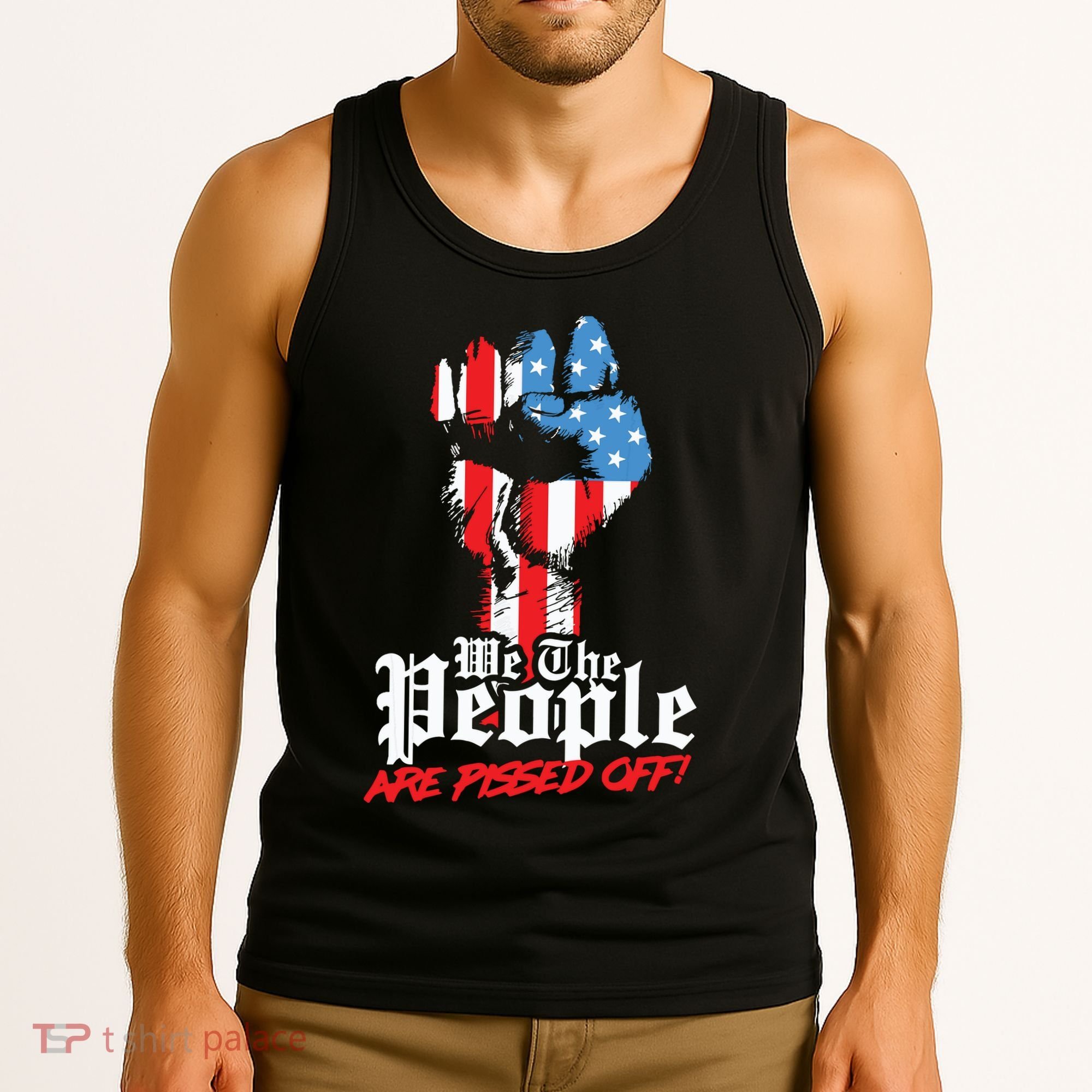 We The People Are Pissed Off Trump MAGA Constitution Gift Tank Top