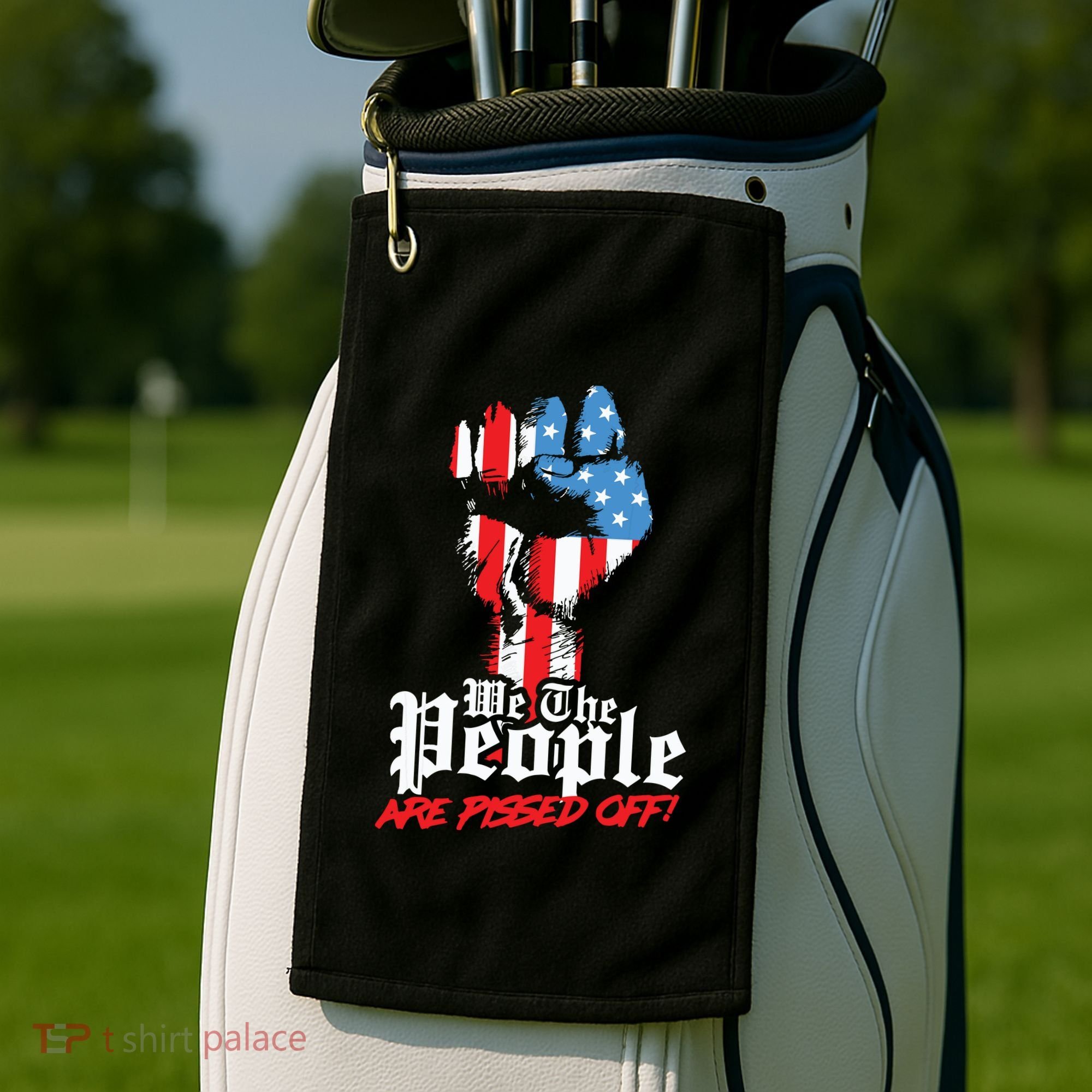 We The People Are Pissed Off Trump MAGA Constitution Gift Golf Towel