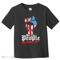 We The People Are Pissed Off Trump MAGA Constitution Gift Toddler T-Shirt thumb 0