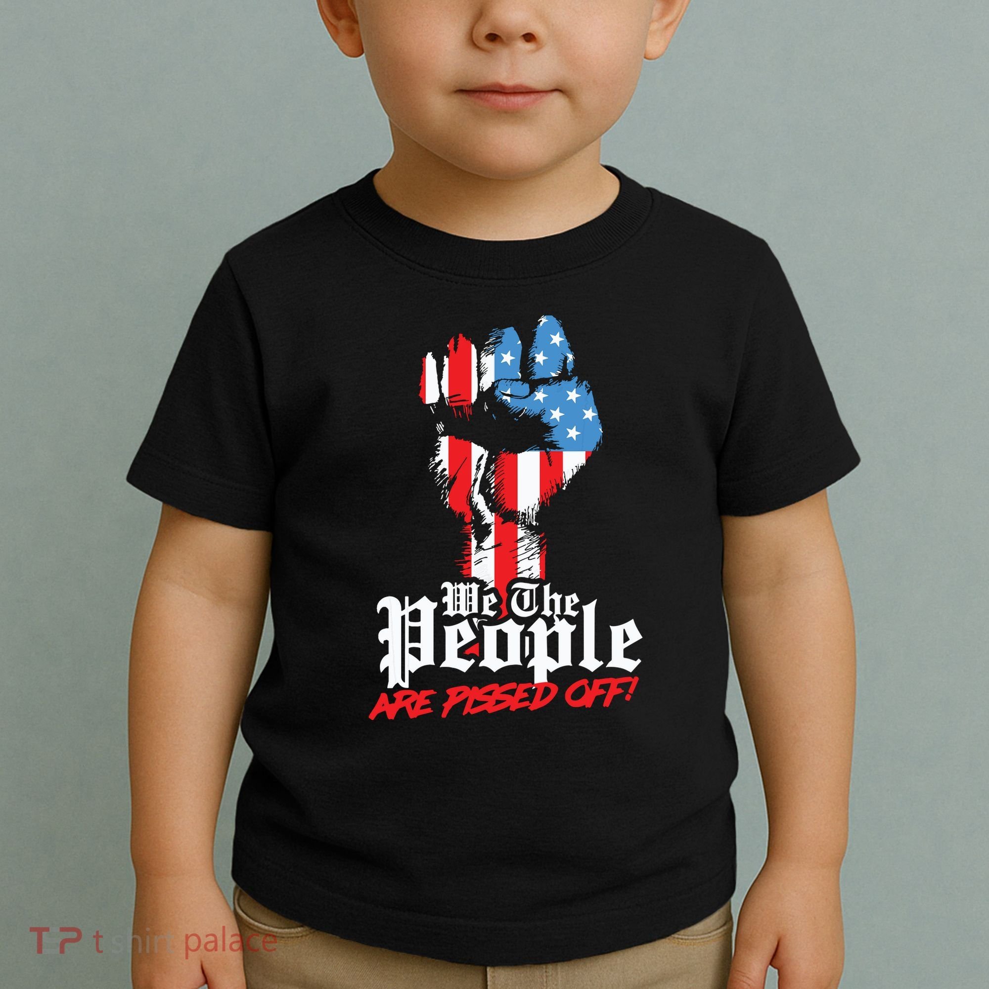 We The People Are Pissed Off Trump MAGA Constitution Gift Toddler T-Shirt