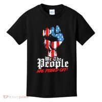 We The People Are Pissed Off Trump MAGA Constitution Gift Kids T-Shirt thumb 0