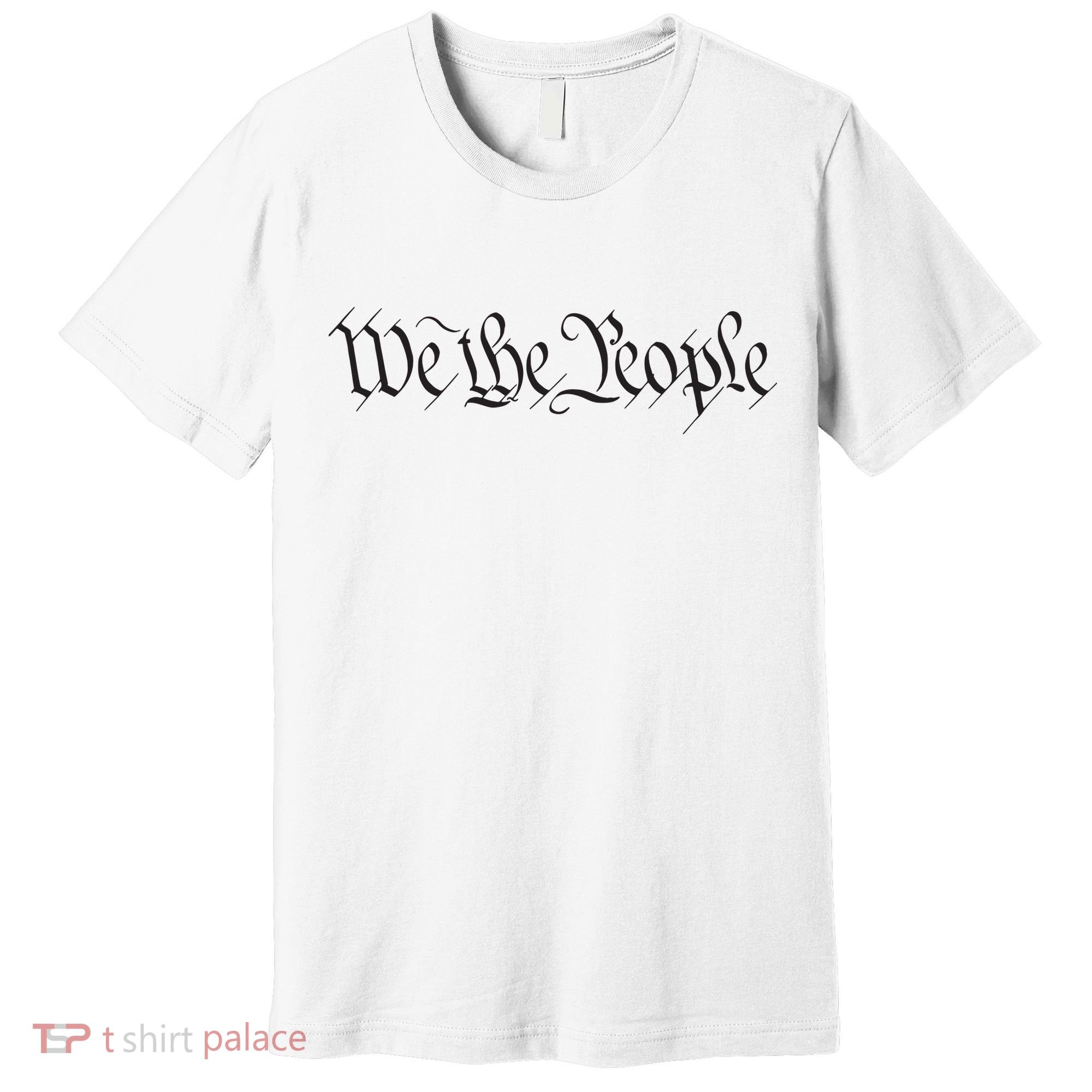 We The People Constitution Bill Of Rights American Premium T-Shirt