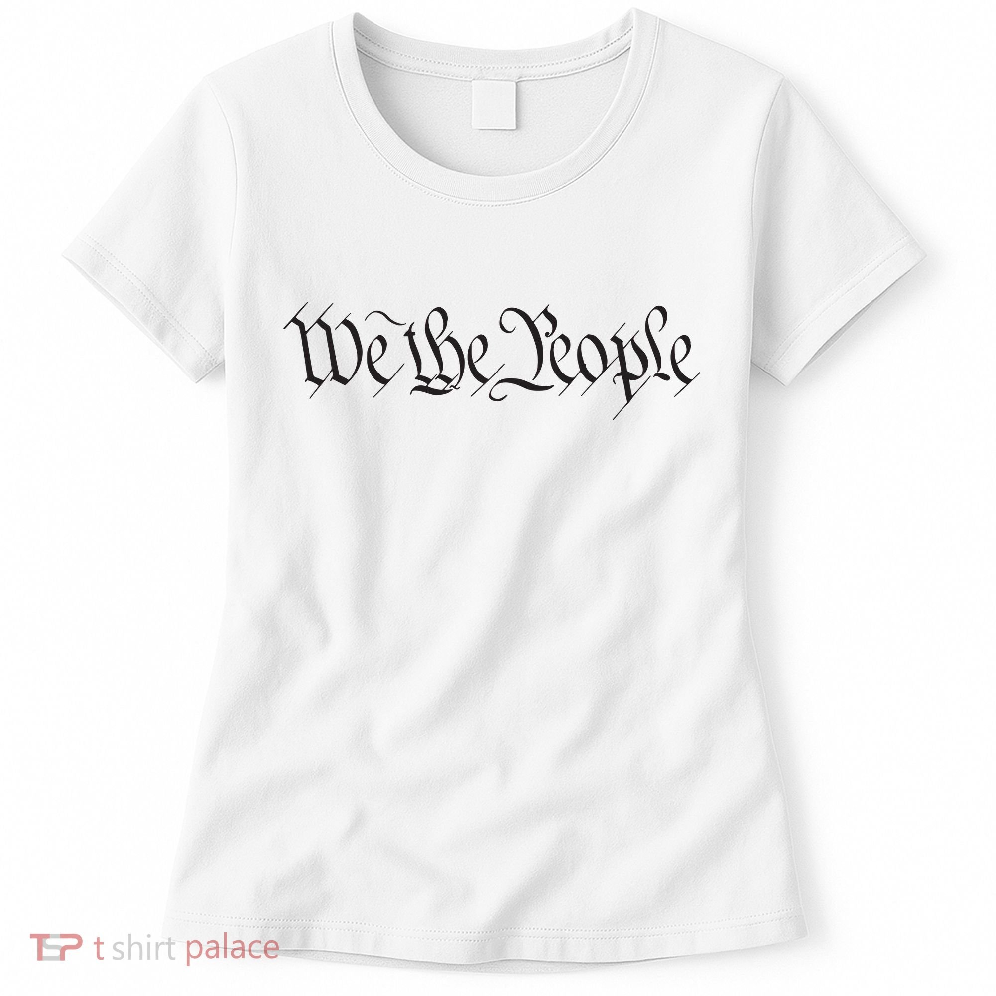 We The People Constitution Bill Of Rights American Women's T-Shirt