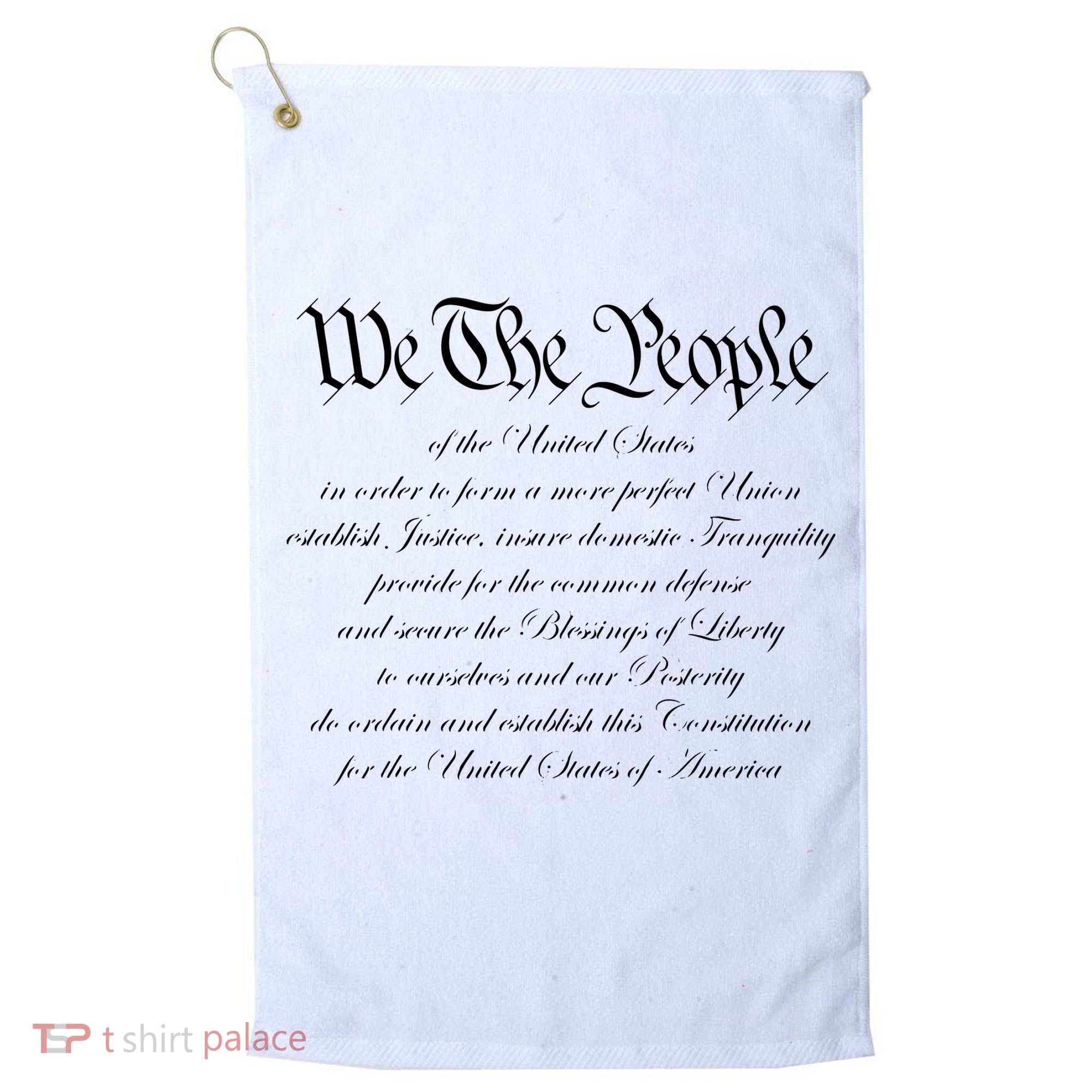 We The People Constitution American Patriot We The People Golf Towel