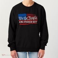 We The People Are Pissed Off Women's Sweatshirt thumb 0