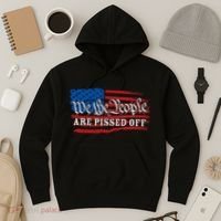 We The People Are Pissed Off Hoodie thumb 3