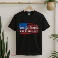 We The People Are Pissed Off T-Shirt thumb 2