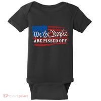 We The People Are Pissed Off Baby Bodysuit thumb 0