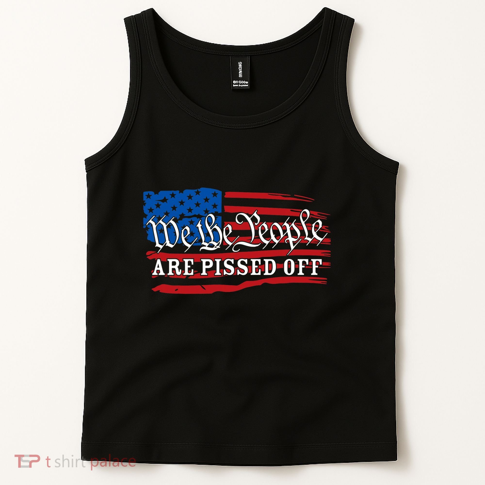 We The People Are Pissed Off Tank Top