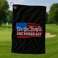 We The People Are Pissed Off Golf Towel thumb 1