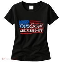 We The People Are Pissed Off Women's T-Shirt thumb 0
