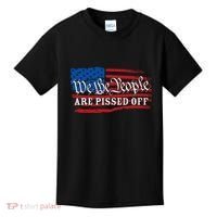 We The People Are Pissed Off Kids T-Shirt thumb 0