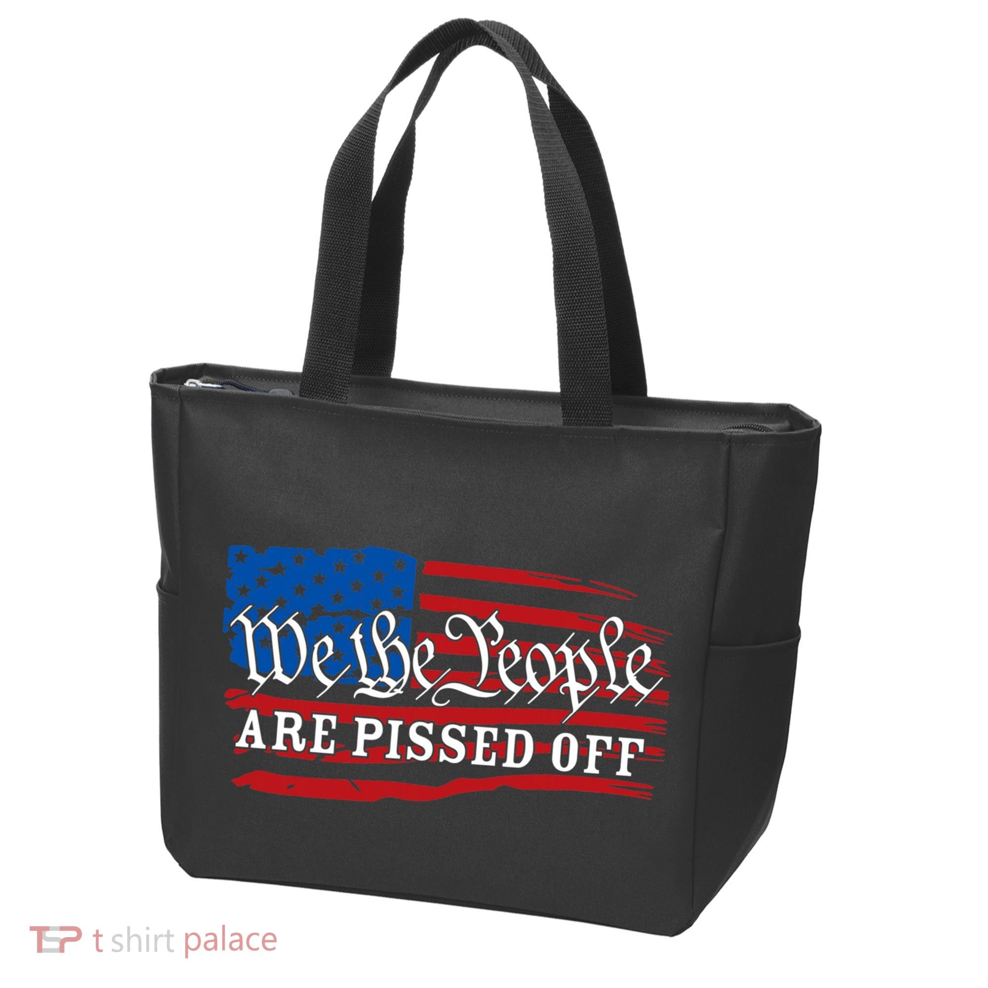 We The People Are Pissed Off Tote Bag