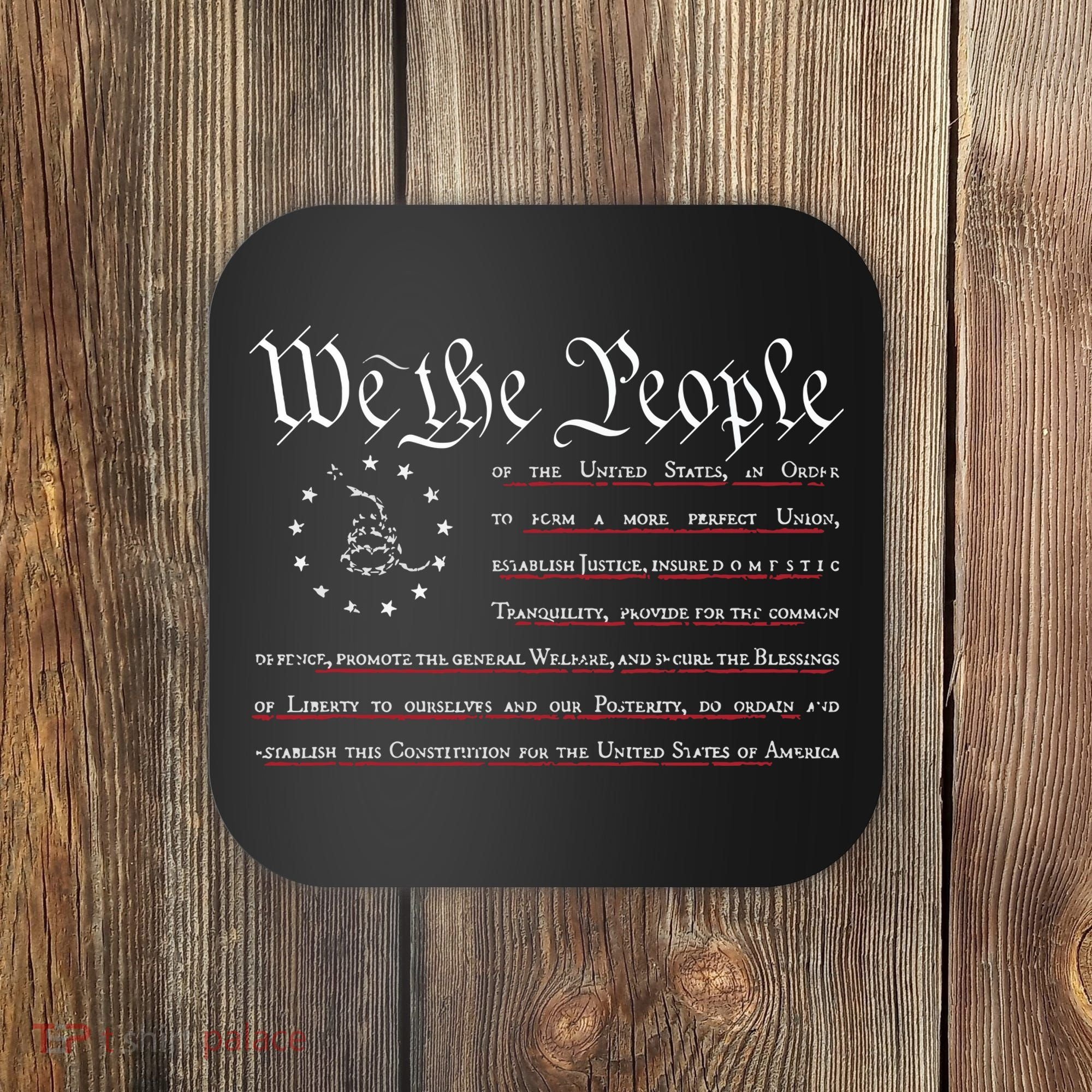 We The People Gadsden USA Flag Preamble Of The Constitution Coaster