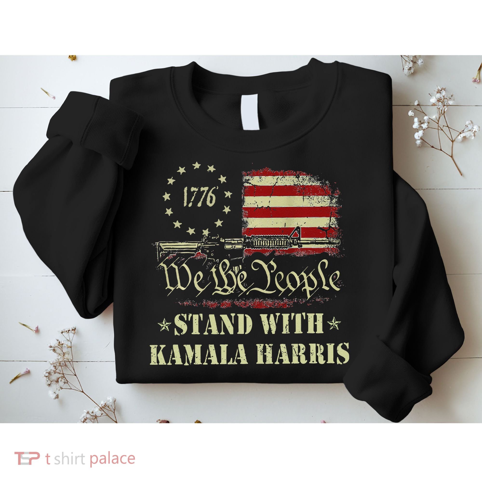 We The People Stand With Kamala Harris 2024 American Flag Sweatshirt