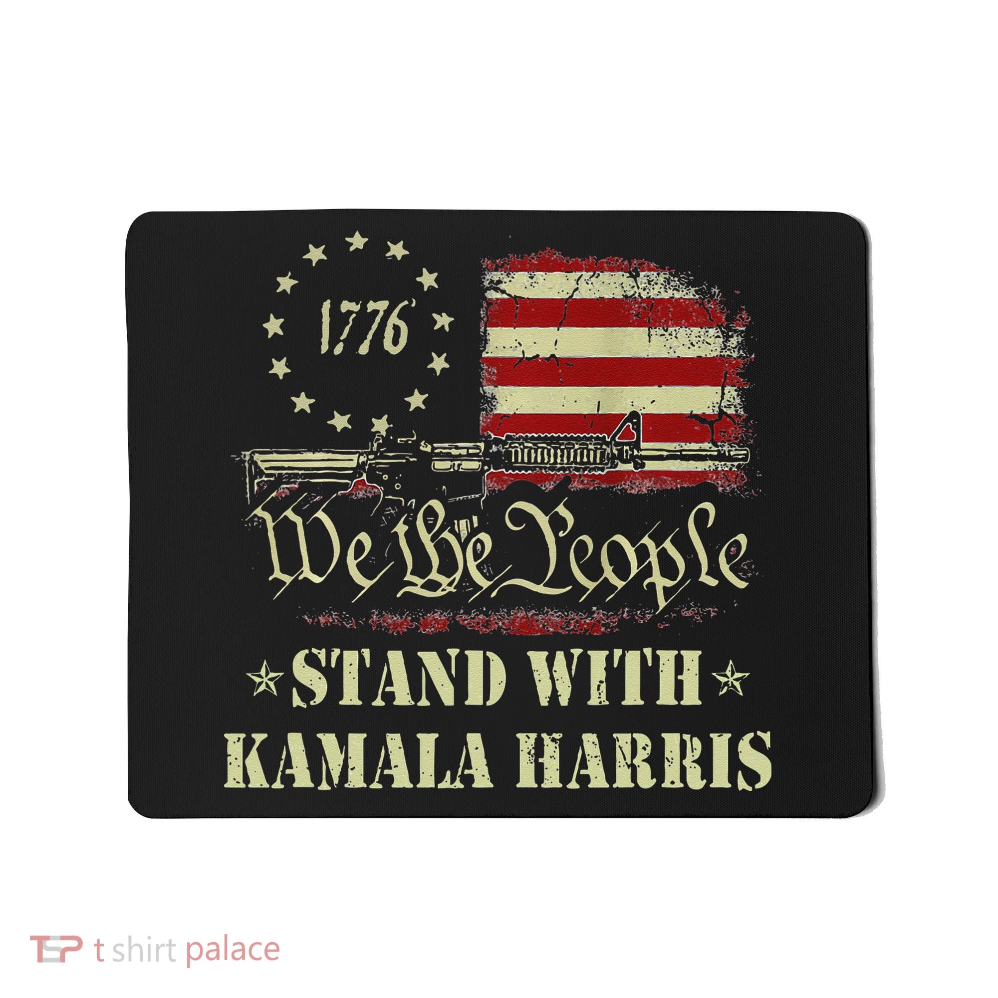 We The People Stand With Kamala Harris 2024 American Flag Mousepad
