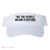 We The People Means Everyone Equality Equal Rights America Visor thumb 0