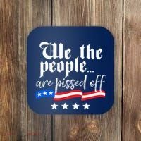 We The People Are Pissed Off Constitution Freedom Coaster thumb 0