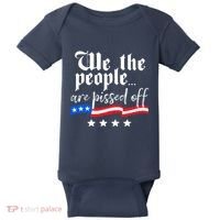 We The People Are Pissed Off Constitution Freedom Baby Bodysuit thumb 0