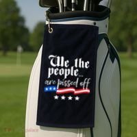 We The People Are Pissed Off Constitution Freedom Golf Towel thumb 2