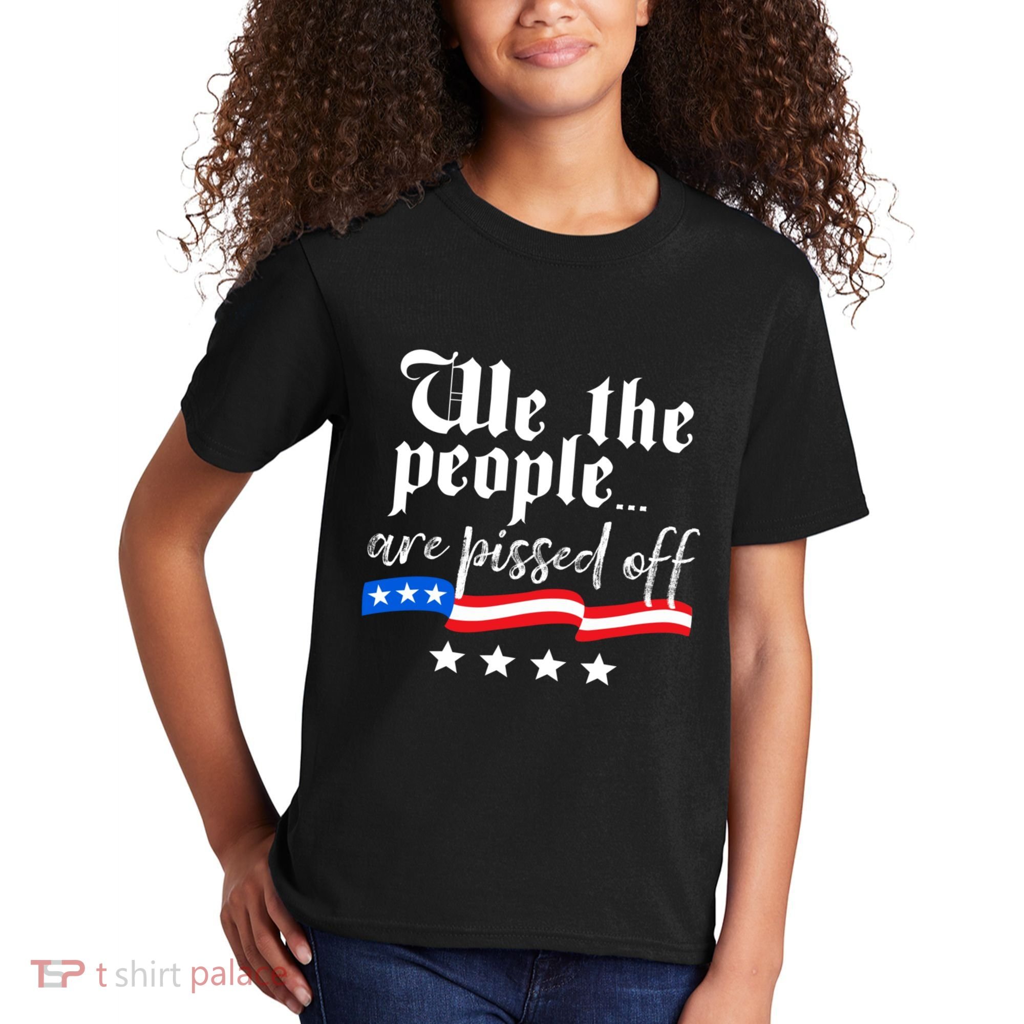 We The People Are Pissed Off Constitution Freedom Kids T-Shirt