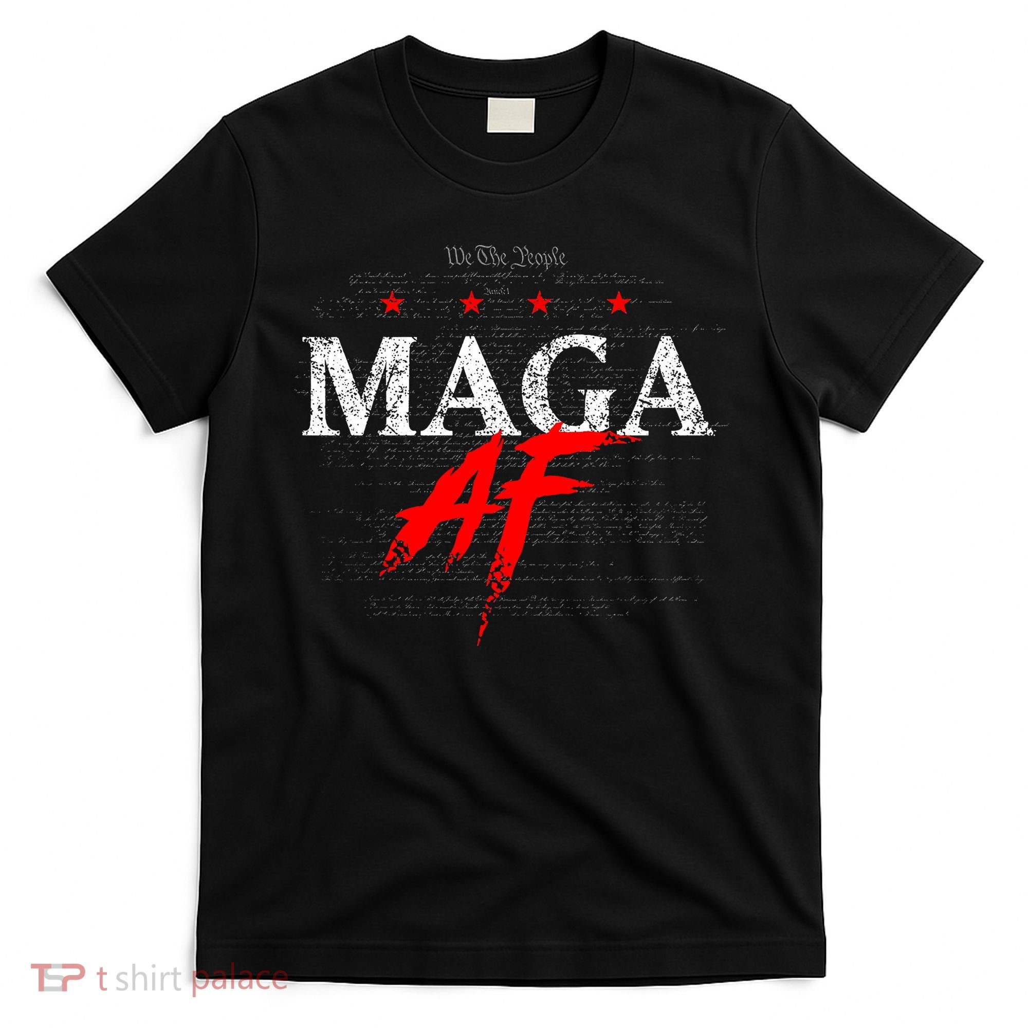 We The People Maga Af T-Shirt