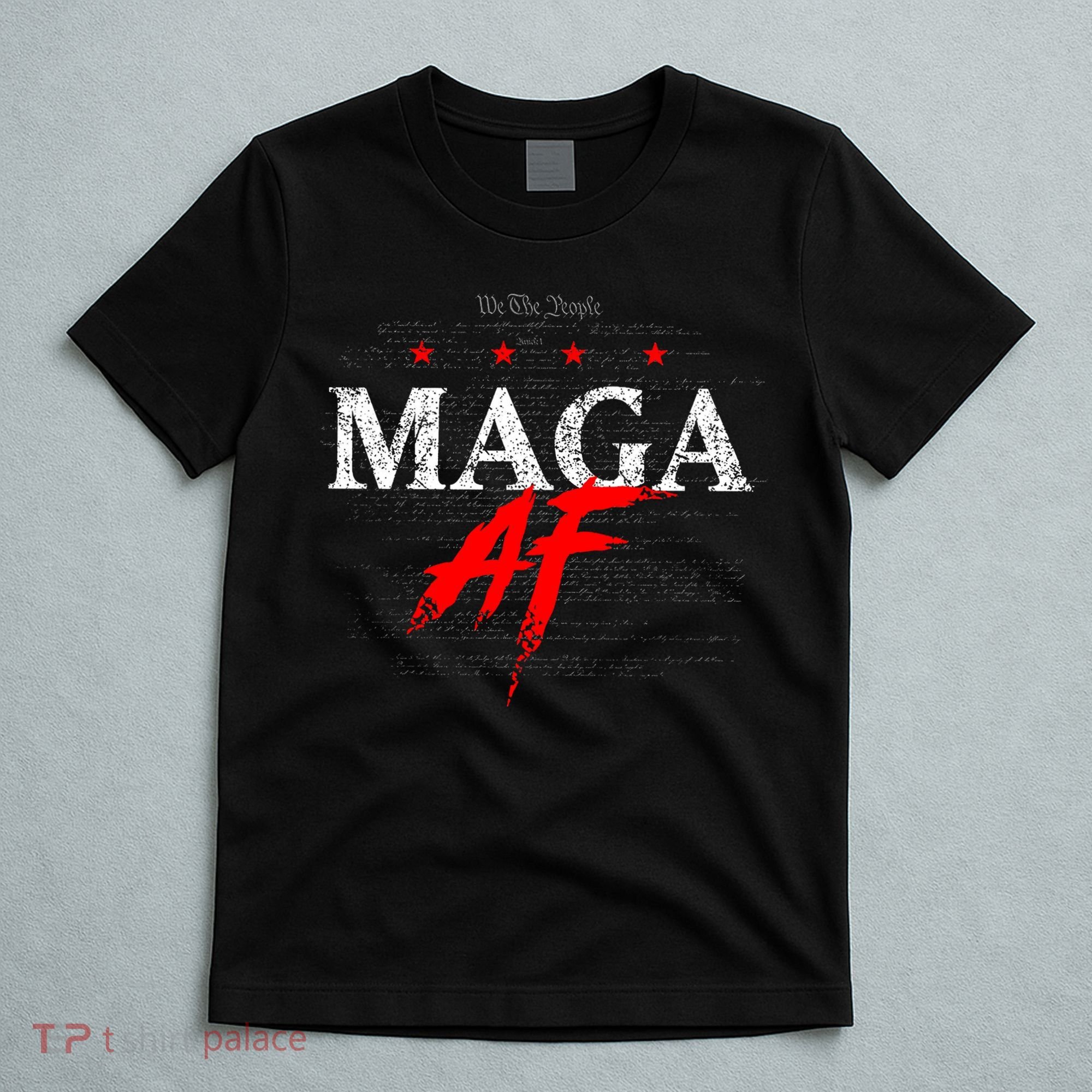 We The People Maga Af T-Shirt