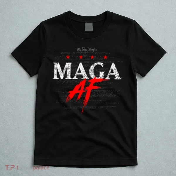 We The People Maga Af T-Shirt