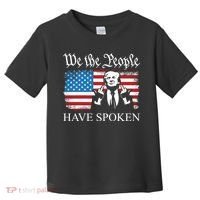 We The People Have Spoken Trump Flag Maga Patriot Statement Toddler T-Shirt thumb 0