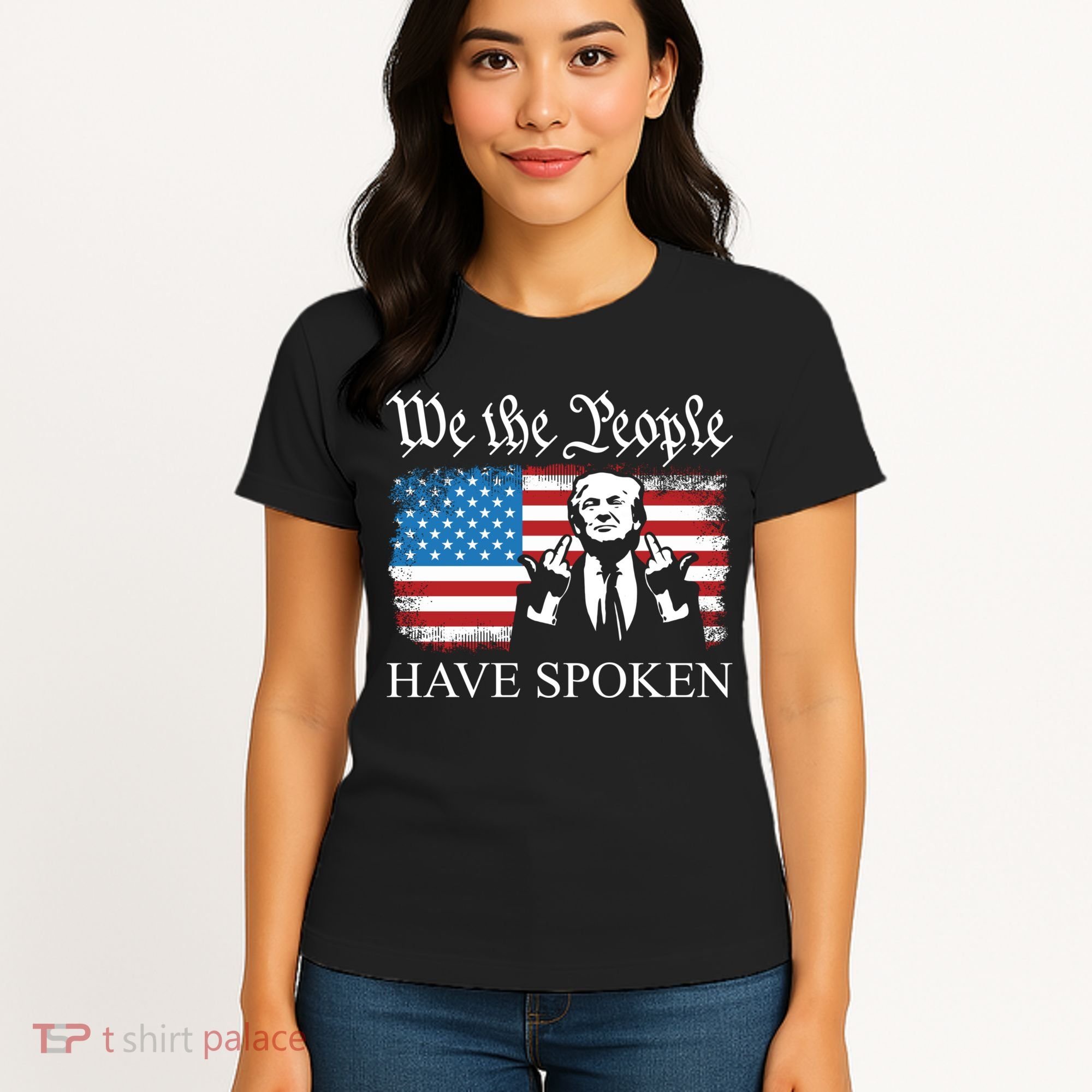 We The People Have Spoken Trump Flag Maga Patriot Statement Women's T-Shirt