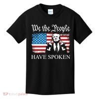 We The People Have Spoken Trump Flag Maga Patriot Statement Kids T-Shirt thumb 0