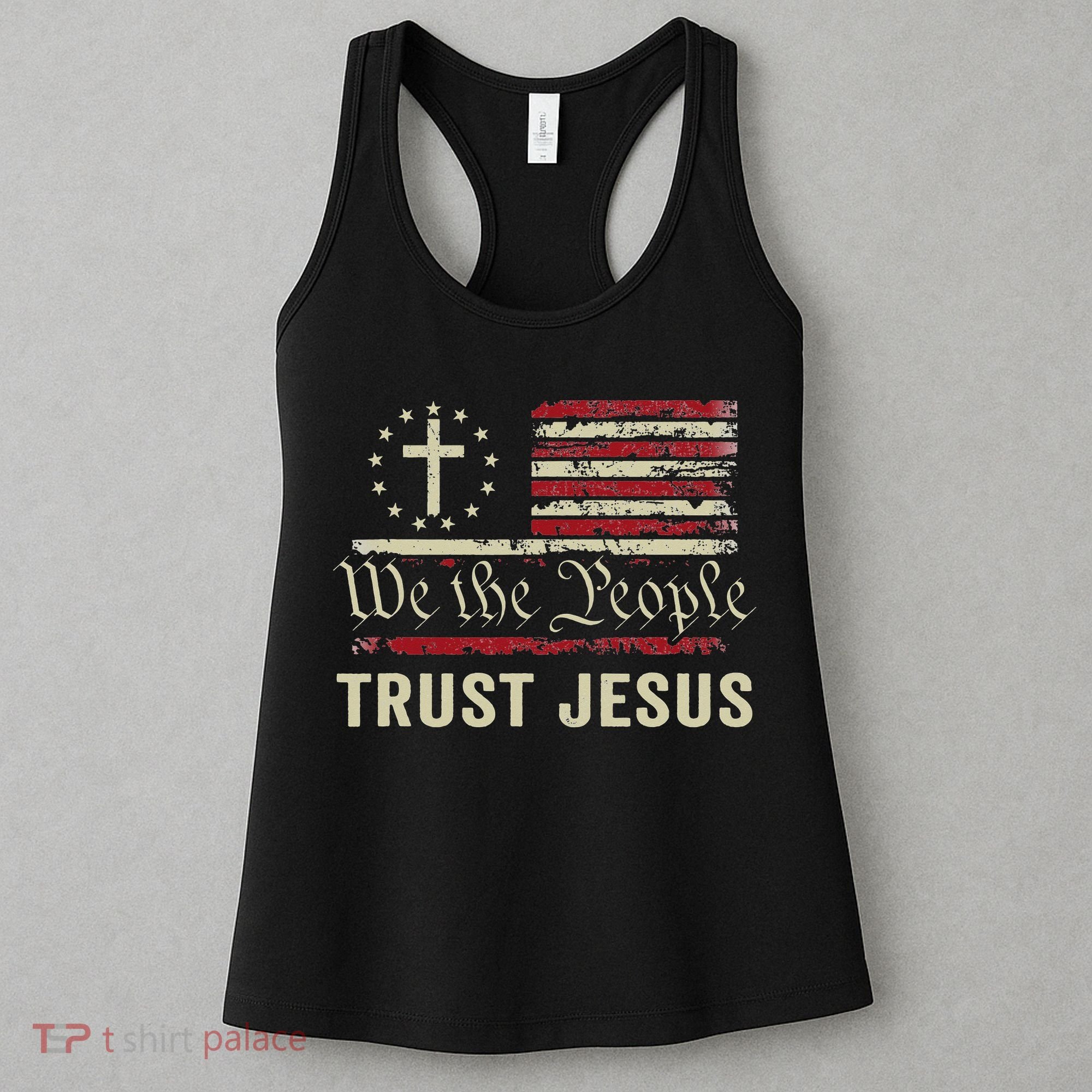 We The People Trust Jesus USA Flag Christian Patriotic Women's Tank Top