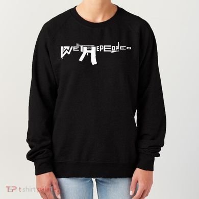 We The People Ar15 Women's Sweatshirt