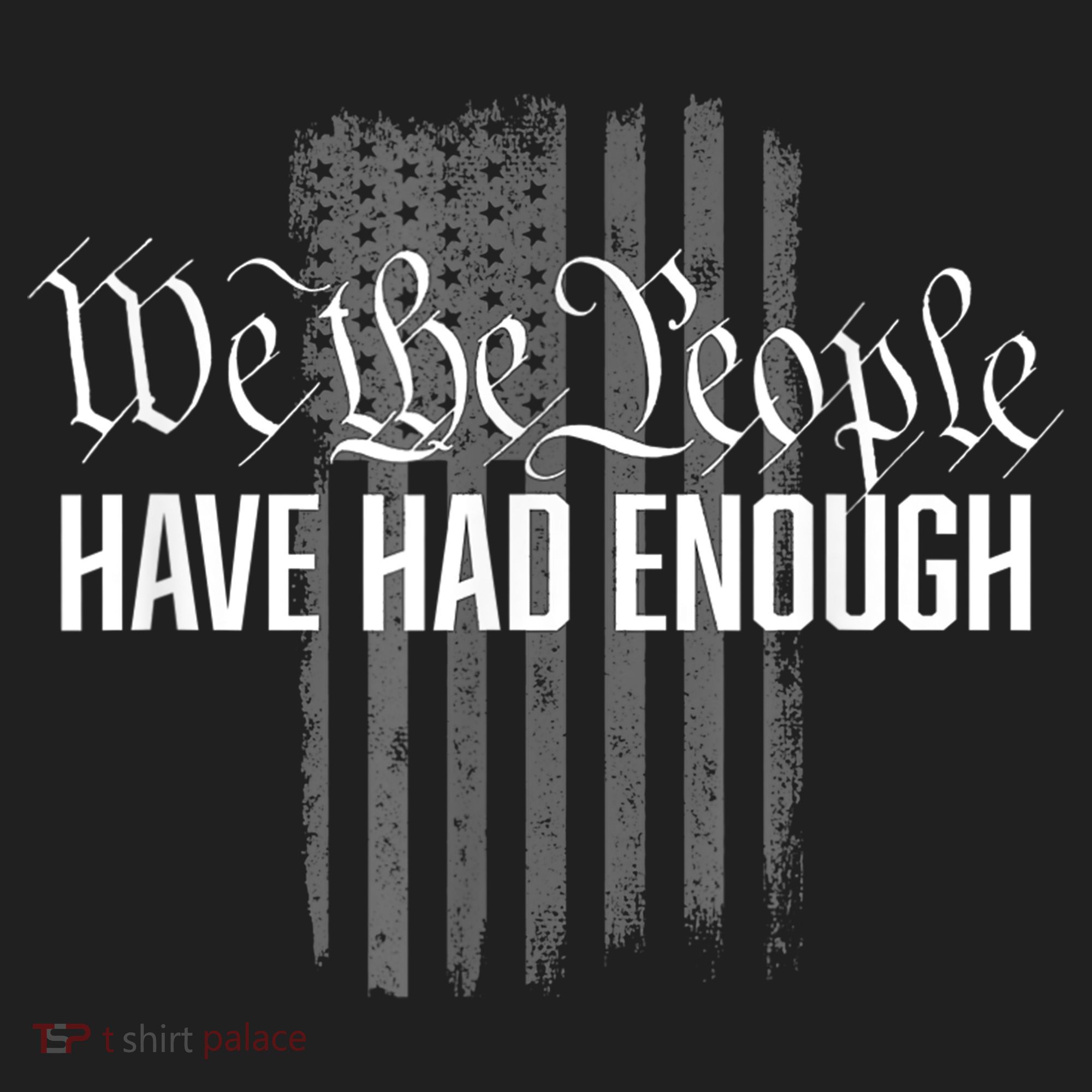 We The People Have Had Enough Tumbler