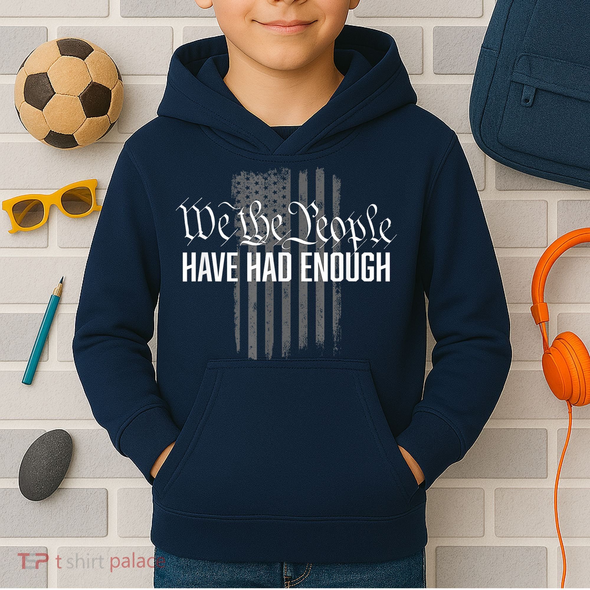 We The People Have Had Enough Kids Hoodie