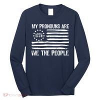 We The People 1776 Usa Gift Long Sleeve Shirt thumb 0