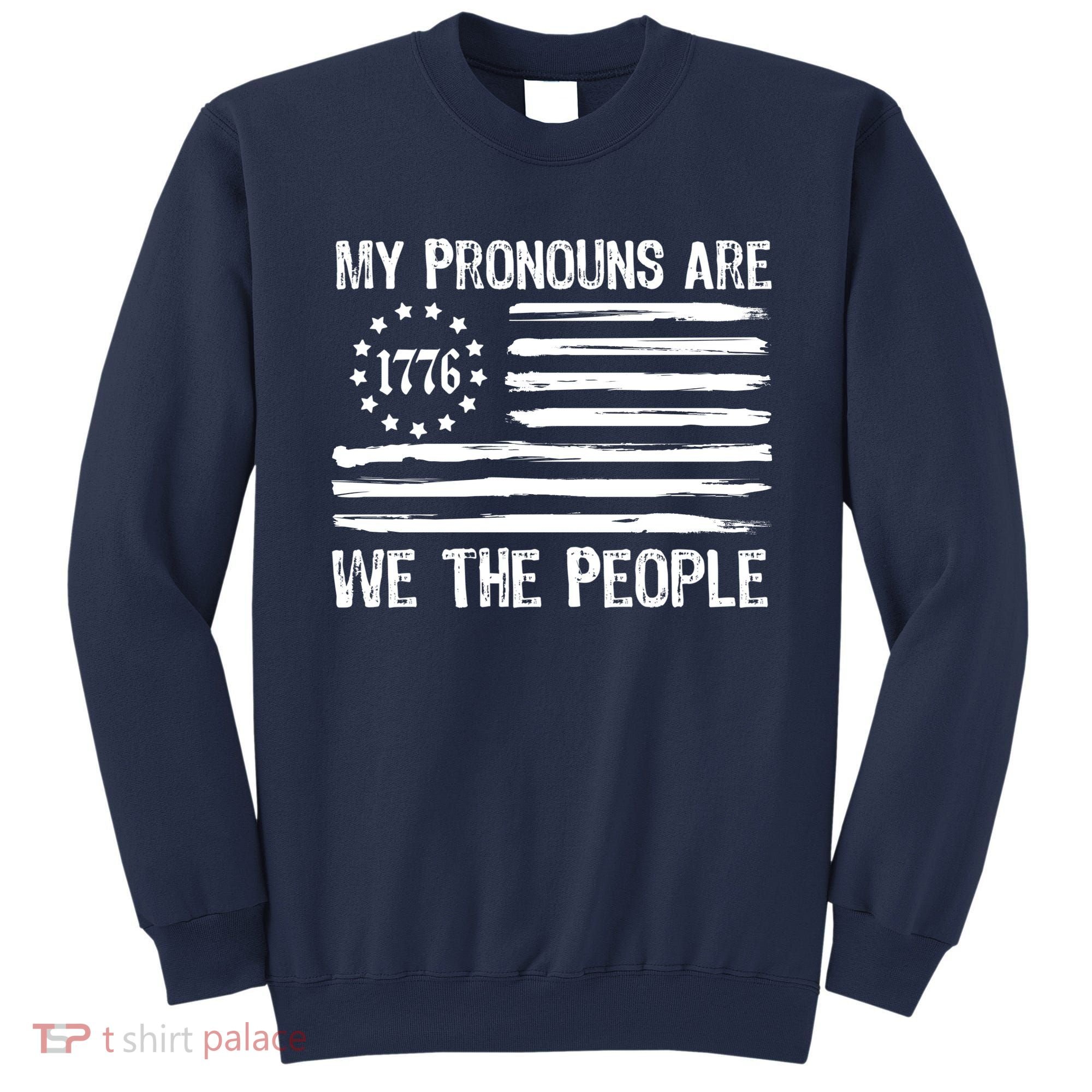 We The People 1776 Usa Gift Sweatshirt