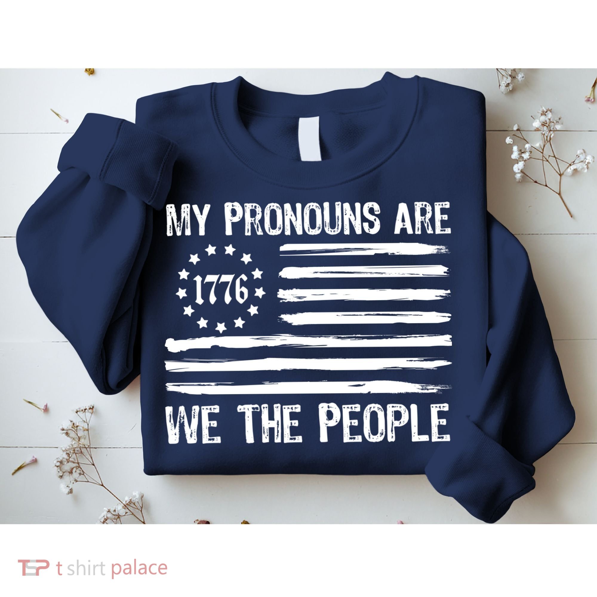 We The People 1776 Usa Gift Sweatshirt