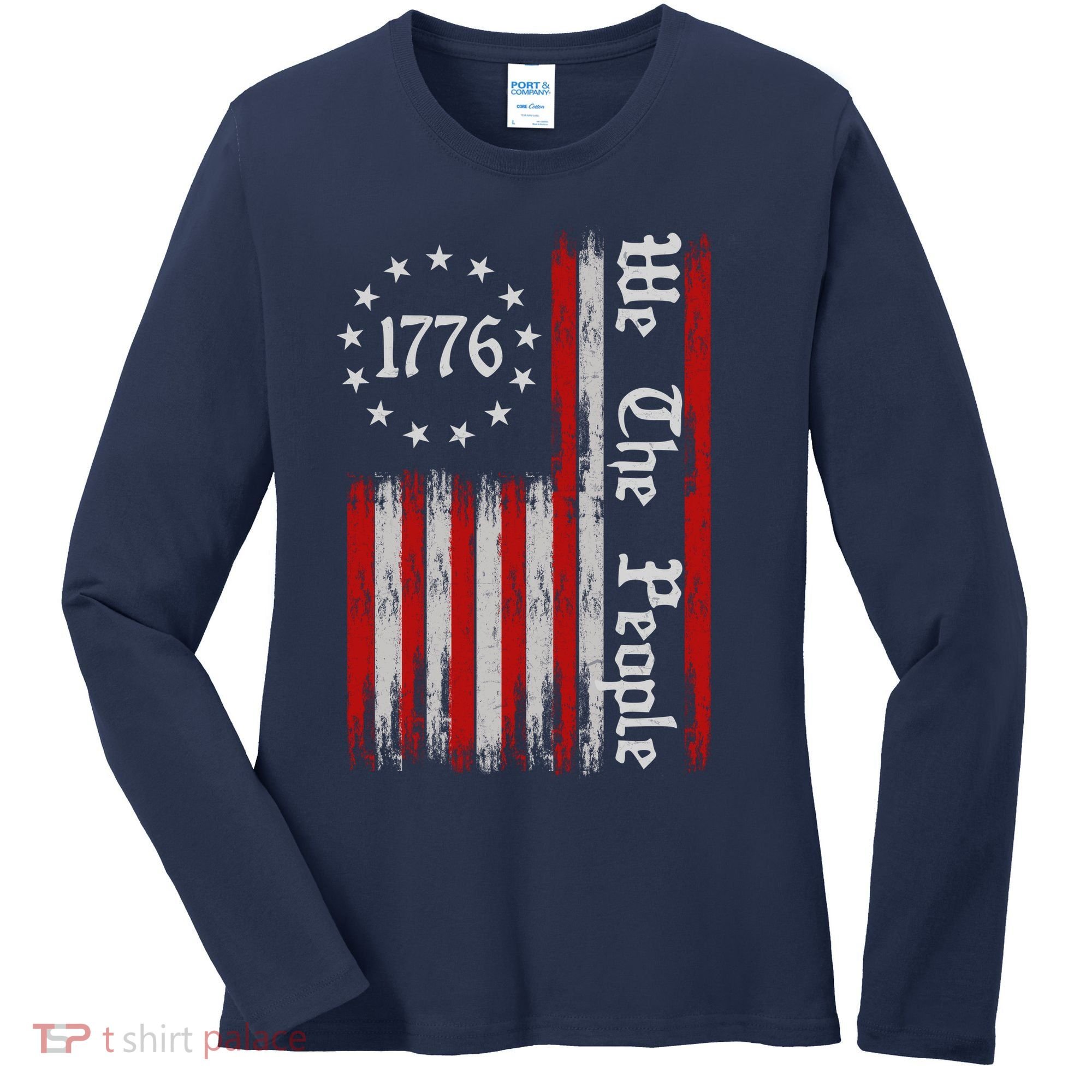We The People 1776 Distressed USA American Flag Women's Long Sleeve Shirt