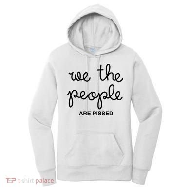 We The People Are Pissed Nicolle Wallace Women's Hoodie