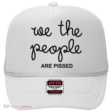 We The People Are Pissed Nicolle Wallace Hat