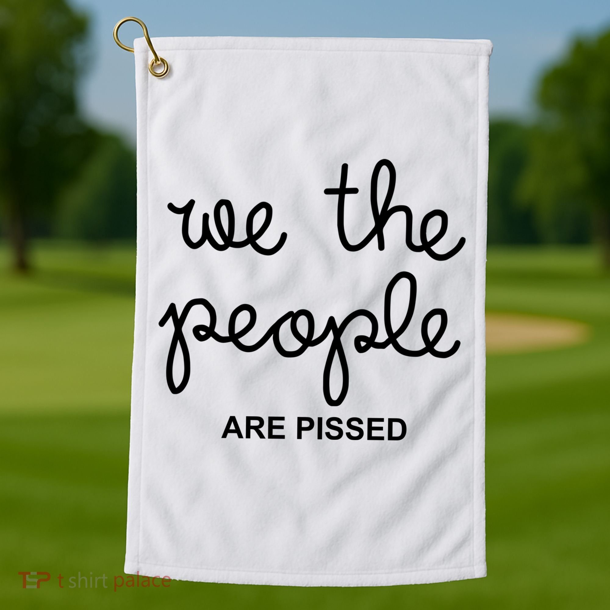 We The People Are Pissed Nicolle Wallace Golf Towel