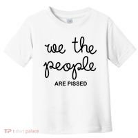 We The People Are Pissed Nicolle Wallace Toddler T-Shirt thumb 0
